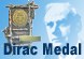 Dirac Medal Prize